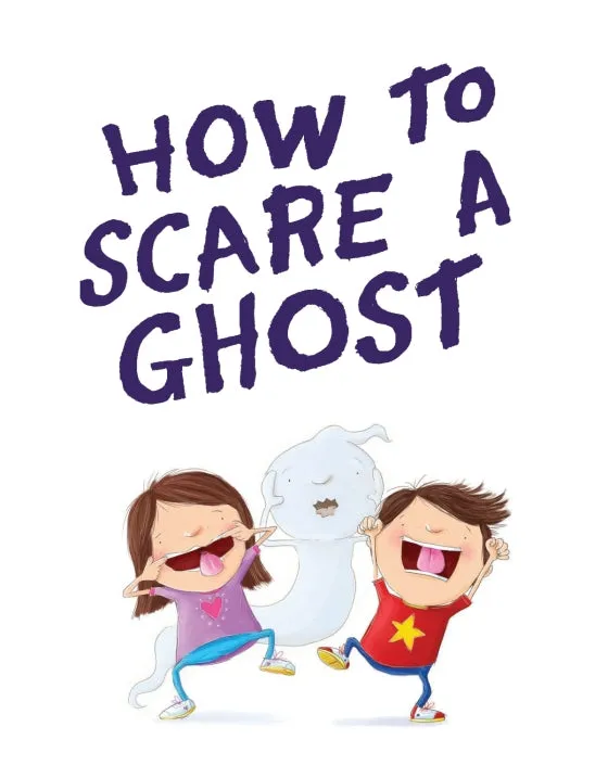 How to Scare a Ghost Book